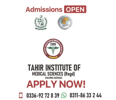 Admission open tahir institute of medical sciences