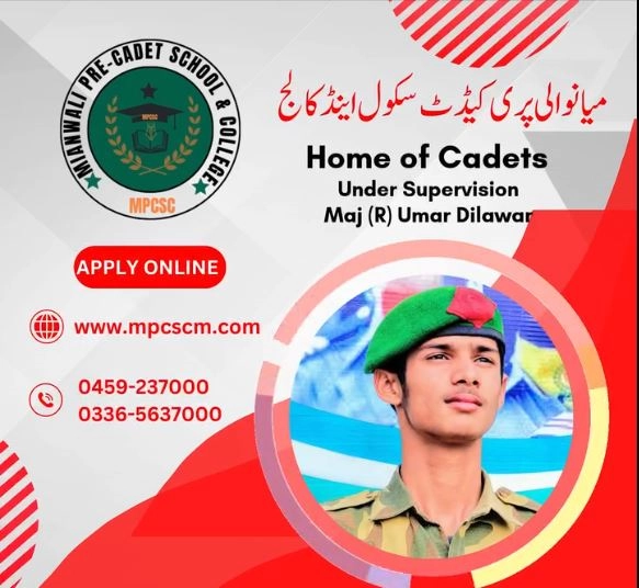 Admissions Open at Mianwali Pre-Cadet School & MPCSC College