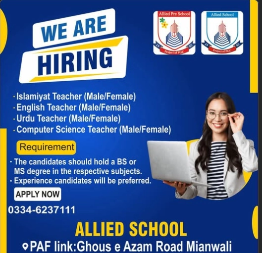 Vacancies – Allied School boys campus (PAF Link, Ghous-e-Azam Road, Mianwali)
